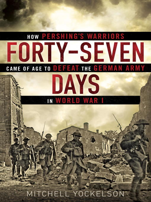 Title details for Forty-Seven Days by Mitchell Yockelson - Wait list